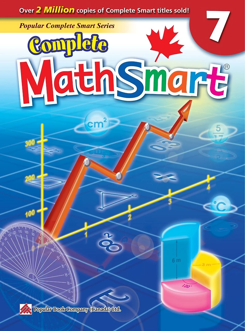 Complete Mathsmart 7: Canadian Curriculum Math Workbook For Grade 7