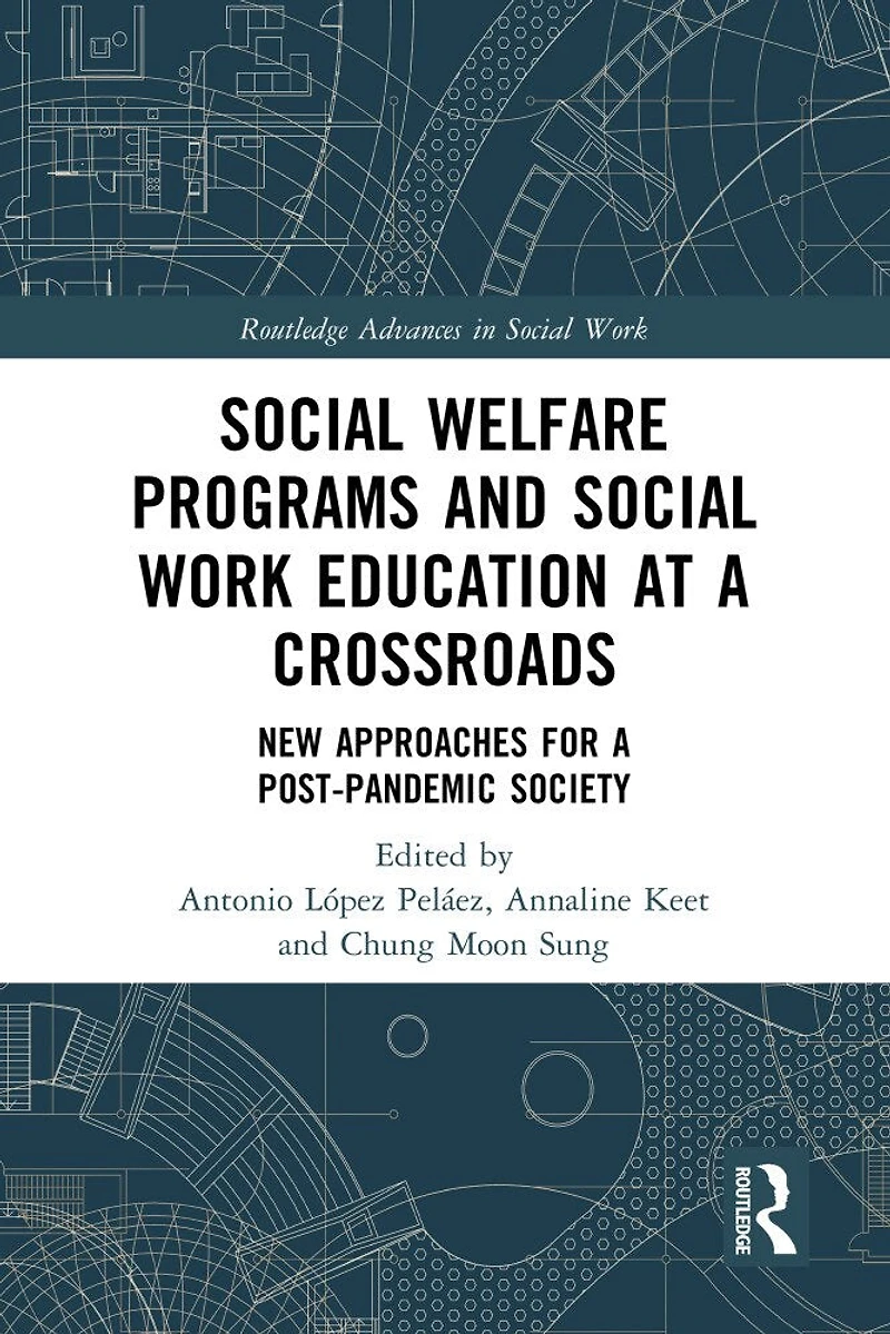 Social Welfare Programs and Work Education at a Crossroads: New Approaches for Post-Pandemic Society