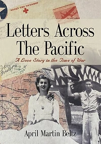 Letters Across The Pacific: A Love Story In The Time Of War