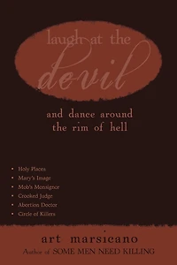 Laugh At the Devil: and dance around Rim of Hell
