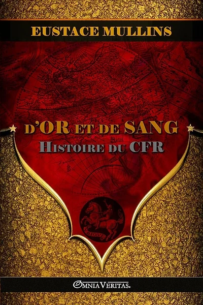 D'or et de Sang: Histoire du CFR
