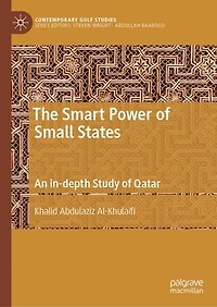 The Smart Power of Small States: An in-depth Study Qatar