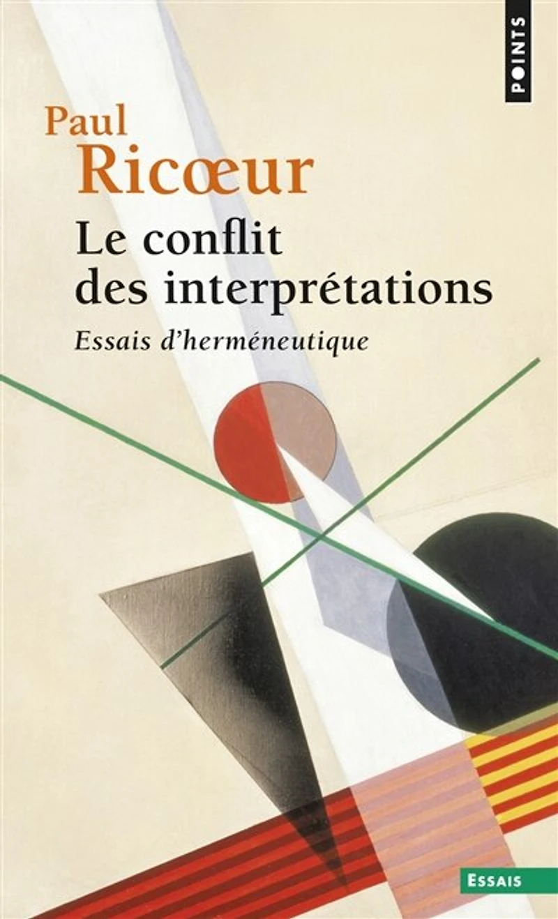 Le conflit des interprétations: essais d'herméneutique