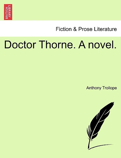 Doctor Thorne. A novel. Vol. II