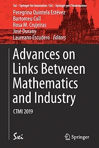 Advances on Links Between Mathematics and Industry: CTMI 2019