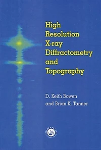 High Resolution X-Ray Diffractometry And Topography