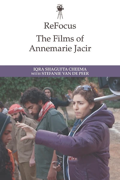 ReFocus: The Films of Annemarie Jacir