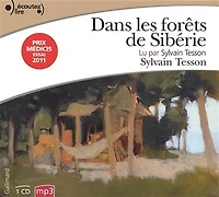 Dans les forêts de Sibérie : février-juillet 2010: février-juillet 2010
