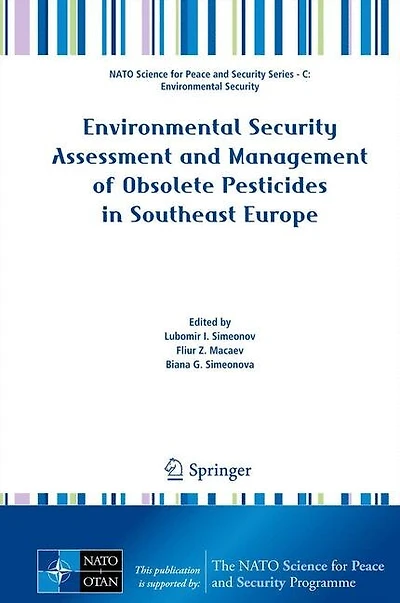 Environmental Security Assessment and Management of Obsolete Pesticides Southeast Europe