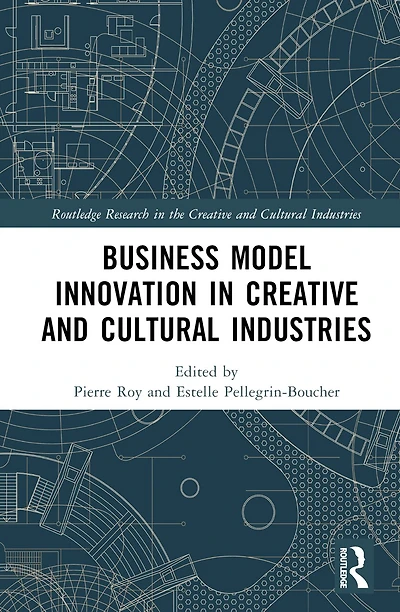 Business Model Innovation Creative and Cultural Industries