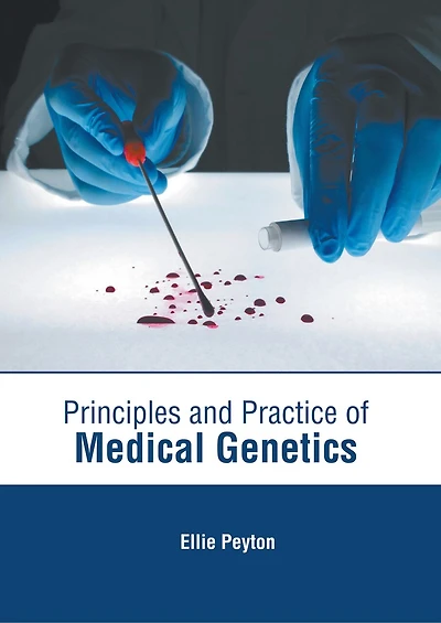Principles And Practice Of Medical Genetics