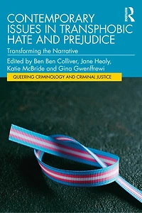 Contemporary Issues Transphobic Hate and Prejudice: Transforming the Narrative