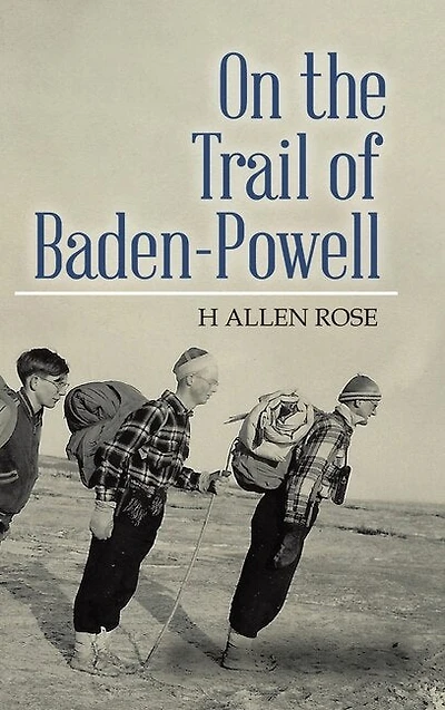 On The Trail Of Baden-powell