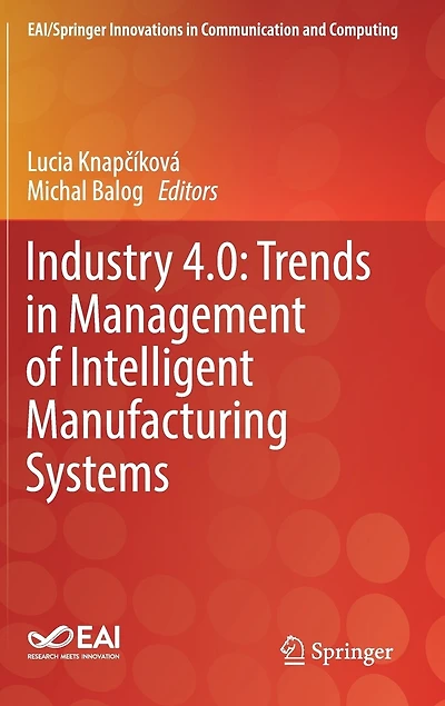 Industry 4.0: Trends Management Of Intelligent Manufacturing Systems