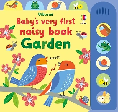 BABYS VERY FIRST NOISY BOOK GARDEN