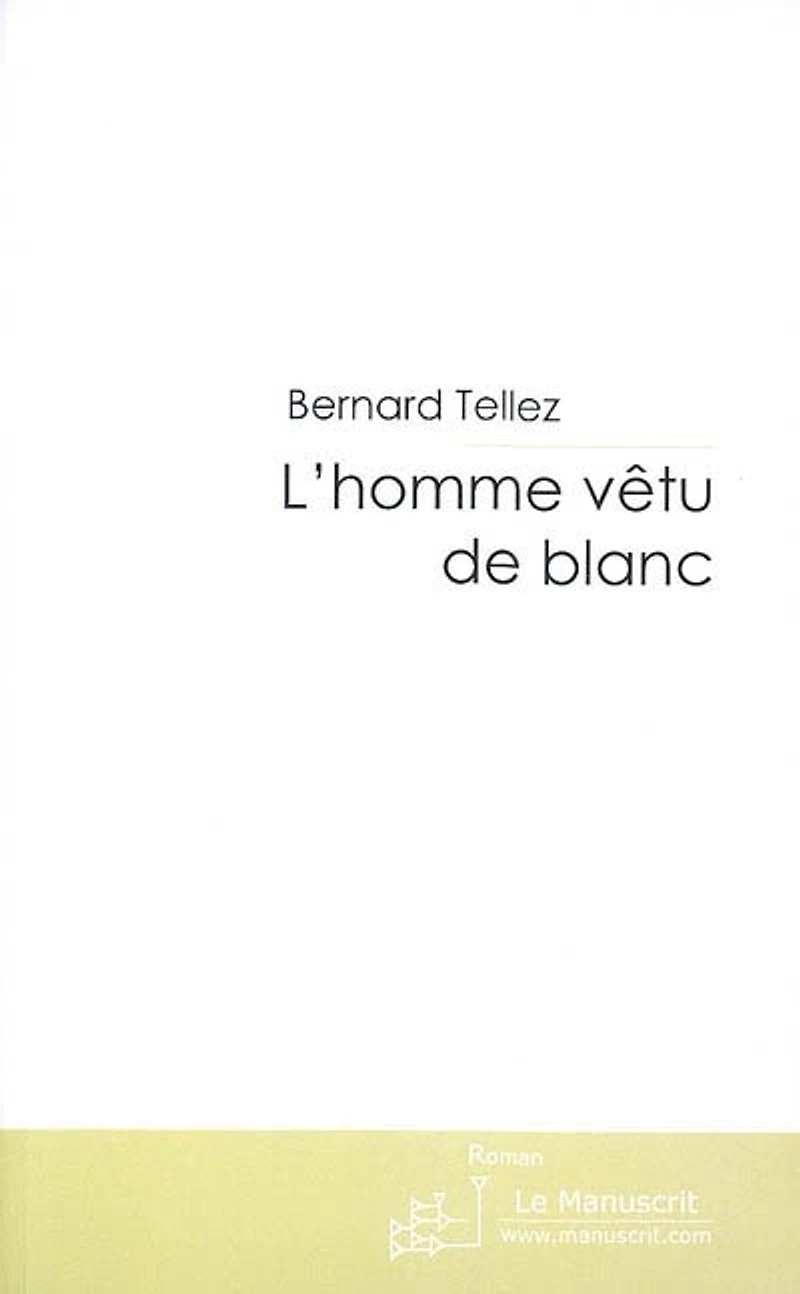 L' homme vêtu de blanc
