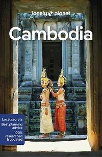 Lonely Planet Cambodia 14 14th Ed.: Plan the Trip of a Lifetime, Detailed Itineraries & Maps, Insider Tips, Covers Phnom Penh, Siem Reap Temples Angkor and more