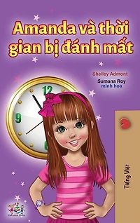 Amanda and the Lost Time (Vietnamese Book for Kids