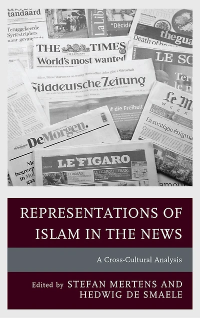 Representations of Islam the News: A Cross-Cultural Analysis