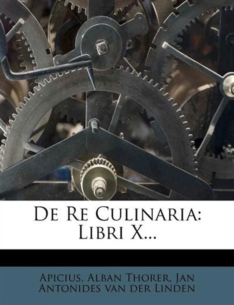 De Re Culinaria: Libri X...