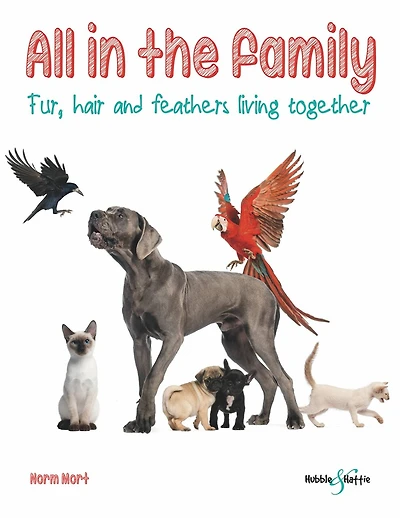 All in the family!: Fur, hair and feathers living together