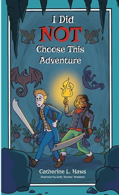 I Did NOT Choose This Adventure