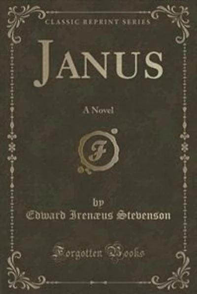 Janus: A Novel (Classic Reprint)