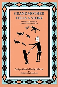 Grandmother Tells a Story: Mimbres Children Learn Responsibility