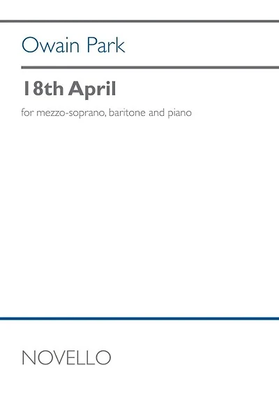 18th April: for Mezzo-Soprano, Baritone and Piano