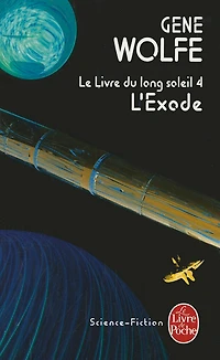 L'Exode: Le Livre Du Long Soleil 4