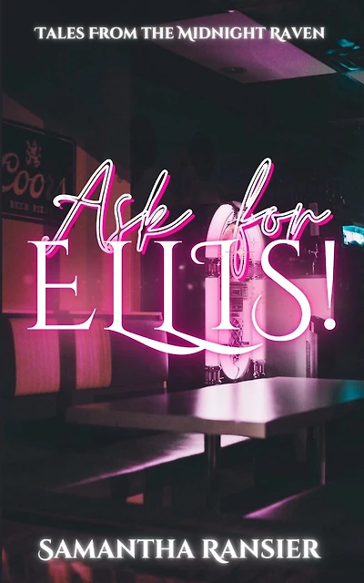 Ask For Ellis!
