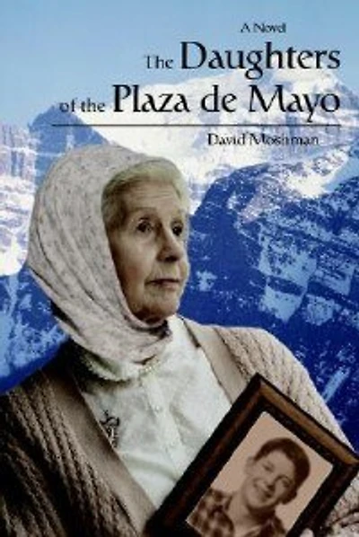 The Daughters Of The Plaza De Mayo