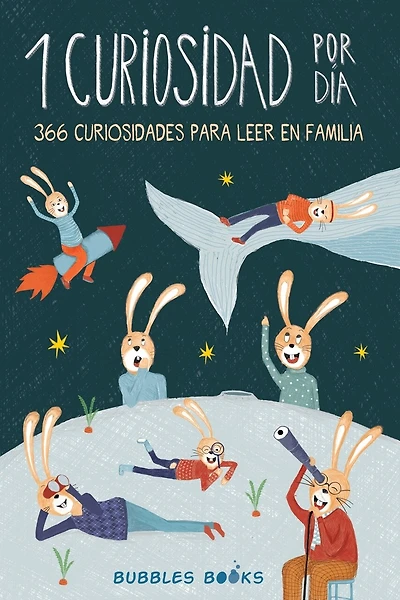1 Curiosidad por día - 366 curiosidades del mundo para leer en familia: libro para niños y niñas a partir de 6 años que quieren aprender cada día algo nuevo y sorprendente sobre el mundo.