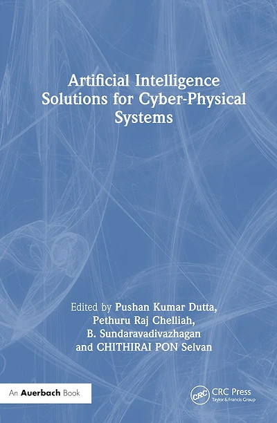 Artificial Intelligence Solutions for Cyber-Physical Systems
