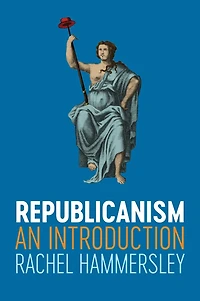 Republicanism: An Introduction