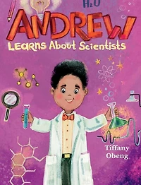 Andrew Learns about Scientists: Career Book for Kids (STEM Children's Book)