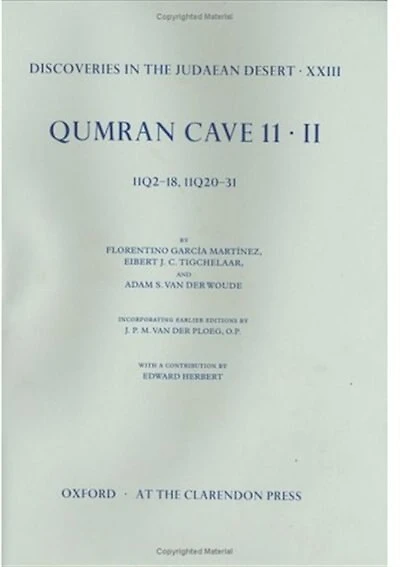 Discoveries in the Judaean Desert: Volume XXIII. Qumran Cave 11: 11Q2-18 and 11Q20-31