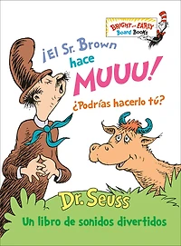 ¡El Sr. Brown hace Muuu! ¿Podrías hacerlo tú? (Mr. Can Moo! You? Spanish Edition): Un libro de sonidos divertidos