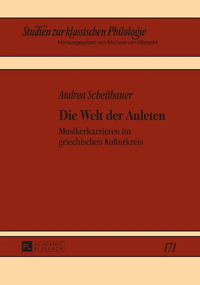 Die Welt der Auleten: Musikerkarrieren im griechischen Kulturkreis