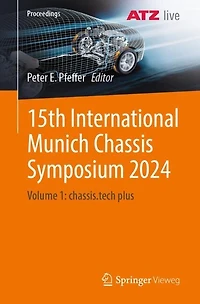 15th International Munich Chassis Symposium 2024: Volume 1: chassis.tech plus