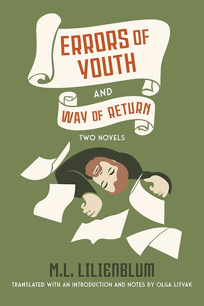 Errors of Youth and Way Return: Two Novels