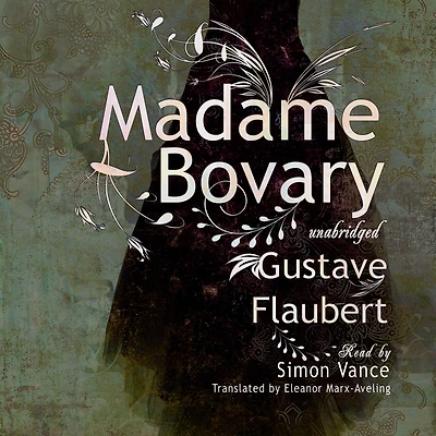 Madame Bovary: Classic Collection