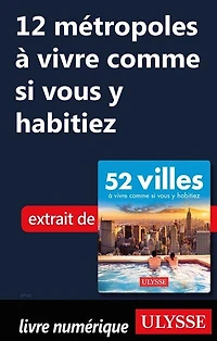 52 VILLES OU VIVRE UNE SEMAINE… PLUS!