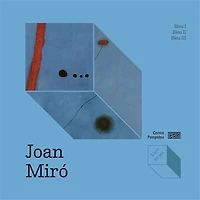 Joan Miro: Bleu I, Bleu II, Bleu III