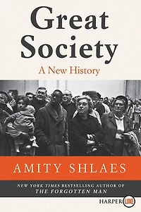 Great Society: A New History