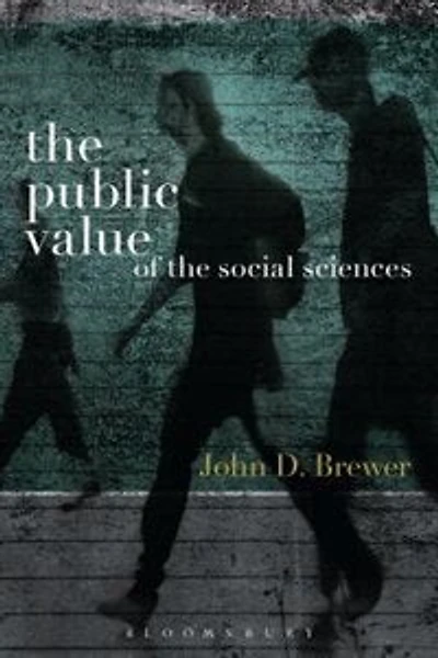 the Public Value of Social Sciences: An Interpretive Essay