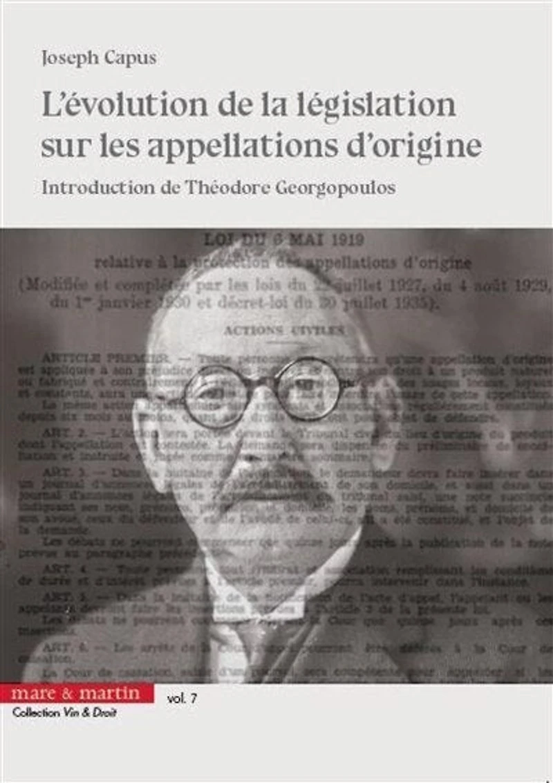 L' évolution de la législation sur les appellations d'origine: genèse des appellations contrôlées