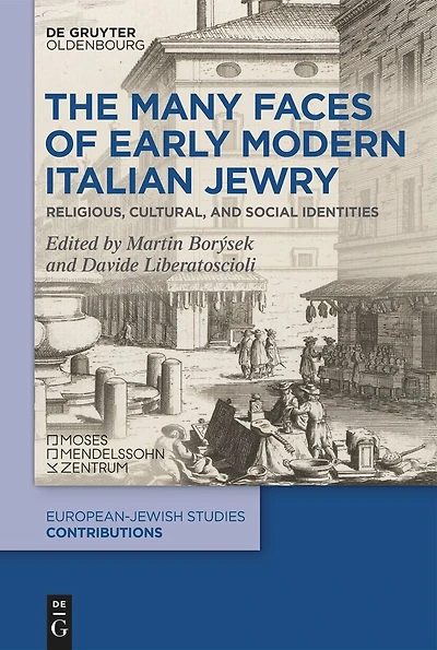 Jews in Early Modern Italy: Religious, Cultural, and Social Identities