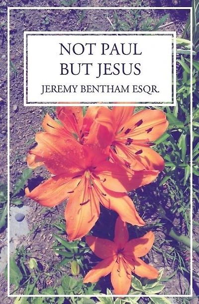 Not Paul, But Jesus