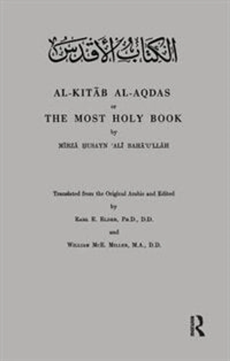 Al-Kitab Al-Aqdas or The Most Holy Book